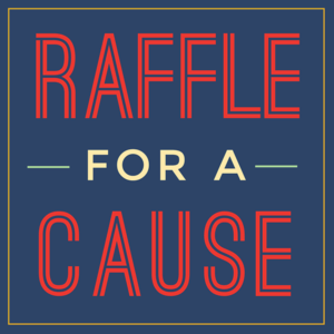 Support Your Cause During the Fair:  Buy a Raffle Ticket